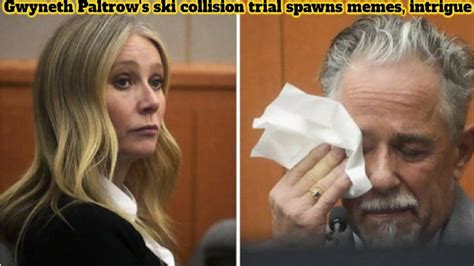 Gwyneth Paltrow’s ski collision trial spawns memes, intrigue